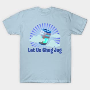 chug jug with you pro gamer pc console funny meme joke shirt leviathan like song T-Shirt